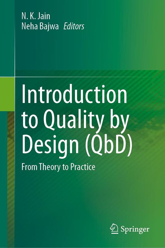 Introduction to Quality by Design (QbD)