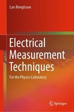 Electrical Measurement Techniques: For the Physics Laboratory