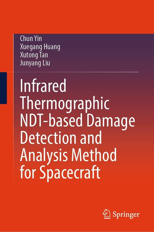 Infrared Thermographic NDT-based Damage Detection and Analysis Method for Spacecraft
