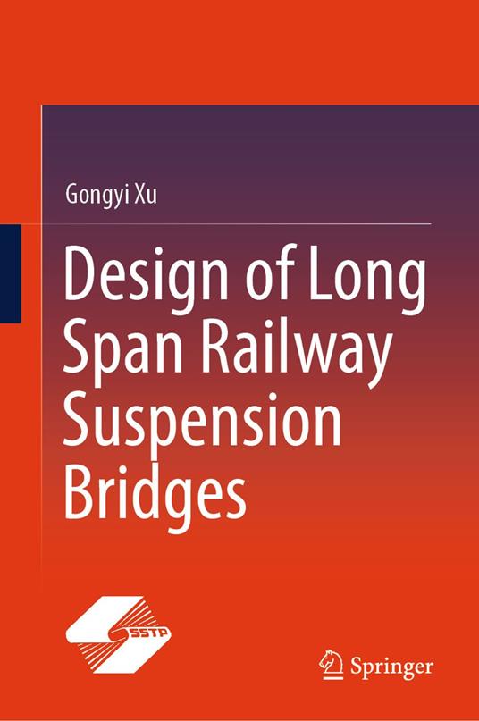 Design of Long Span Railway Suspension Bridges