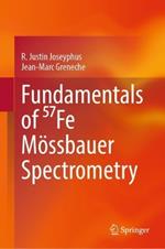 Fundamentals of 57Fe Mössbauer Spectrometry
