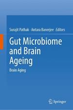 Gut Microbiome and Brain Ageing: Brain Aging