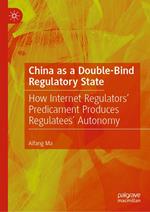 China as a Double-Bind Regulatory State