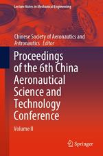 Proceedings of the 6th China Aeronautical Science and Technology Conference