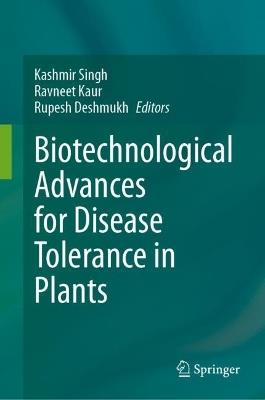 Biotechnological Advances for Disease Tolerance in Plants - cover