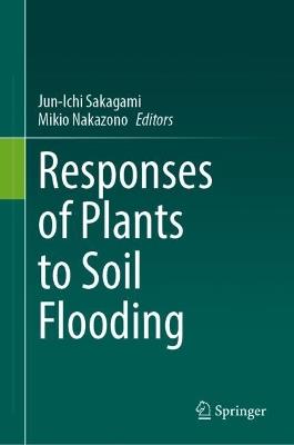 Responses of Plants to Soil Flooding - cover