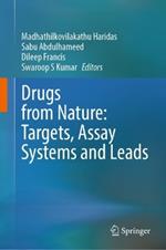 Drugs from Nature: Targets, Assay Systems and Leads