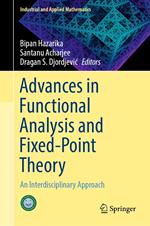 Advances in Functional Analysis and Fixed-Point Theory