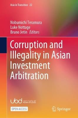 Corruption and Illegality in Asian Investment Arbitration - cover