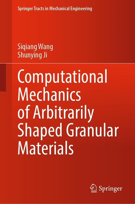 Computational Mechanics of Arbitrarily Shaped Granular Materials