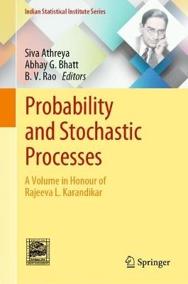 Probability and Stochastic Processes: A Volume in Honour of Rajeeva L. Karandikar - cover