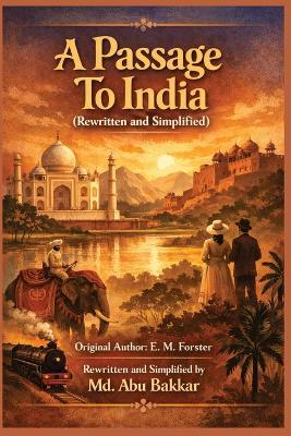 A Passage To India (Rewritten and Simplified) - E M Forster - cover