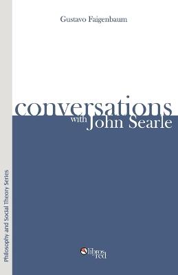 Conversations with John Searle - Gustavo Faigenbaum - cover