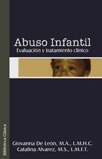 Abuso Infantil: Evaluacion y Tratamiento Clinco