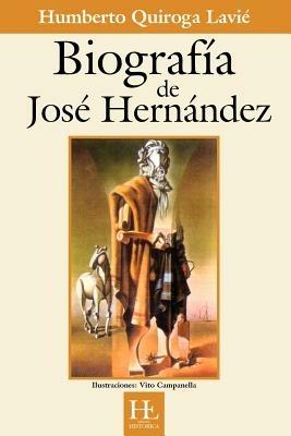Biografia De Jose Hernandez - Humberto Quiroga Lavie - cover