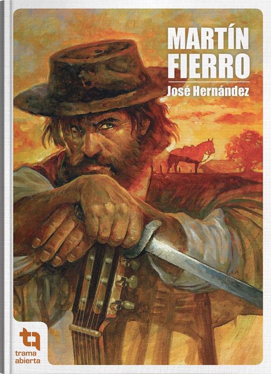 Martín Fierro - José Hernández,Darío Salvi,Néstor Taylor - ebook