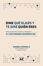 Dime qué eliges y te diré quién eres