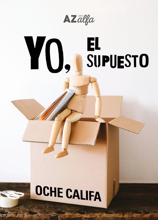 Yo, el supuesto - Oche Califa - ebook