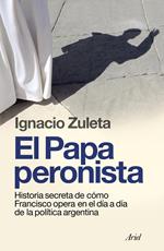 El papa peronista