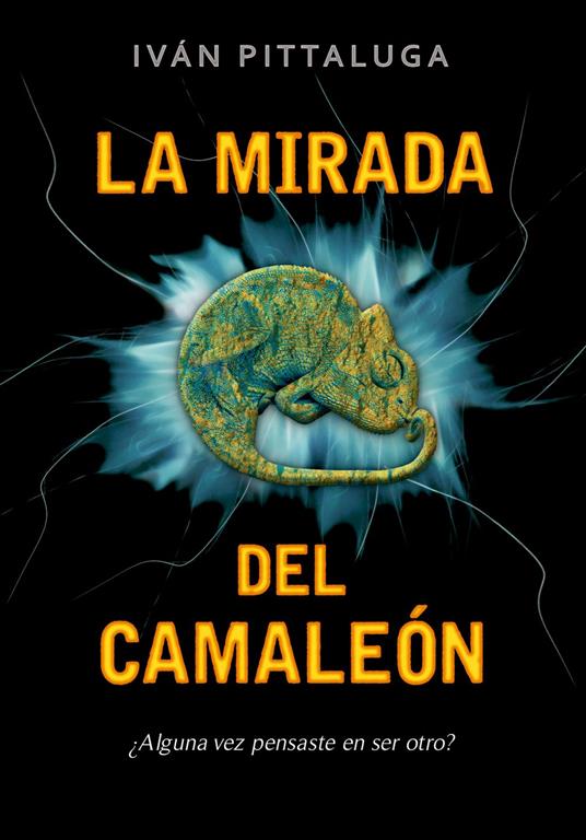 La mirada del camaleón - Iván Pittaluga - ebook
