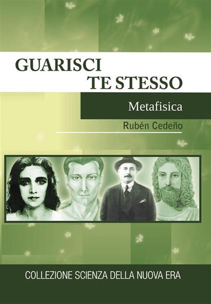 Guarisci te stesso - Rubén Cedeño - ebook