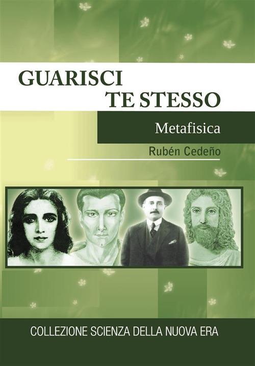 Guarisci te stesso - Rubén Cedeño - ebook