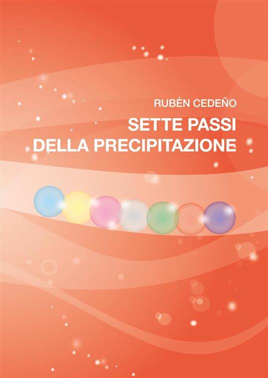 Sette passi della precipitazione - Rubén Cedeño - ebook