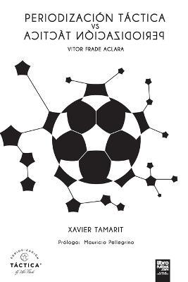 Periodizacion Tactica Vs Periodizacion Tactica - Xavier Tamarit - cover