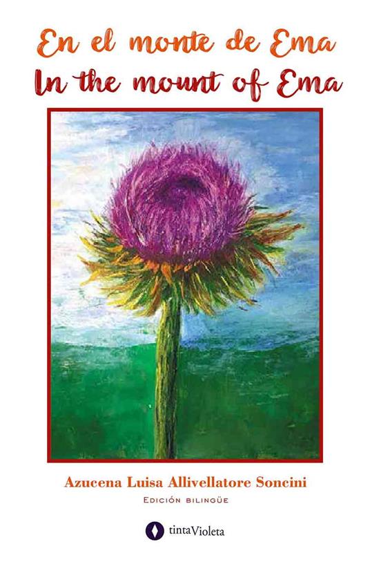 En el monte de Ema / In the mount of Ema - Andrea Armesto,Juan Carlos Vejo,Azucena Luisa Allivellatore Soncini,Romina Hernández - ebook