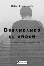 Desandando el andén