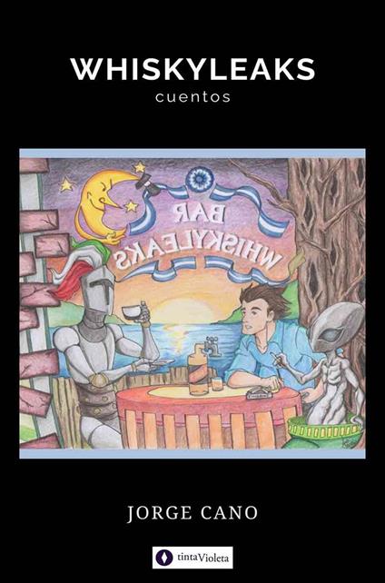 Whiskyleaks - Andrea Armesto,Juan Carlos Vejo,Jorge Rubén Cano - ebook