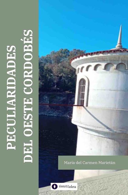 Peculiaridades del Oeste cordobés