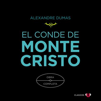 El Conde de Montecristo (Completo)
