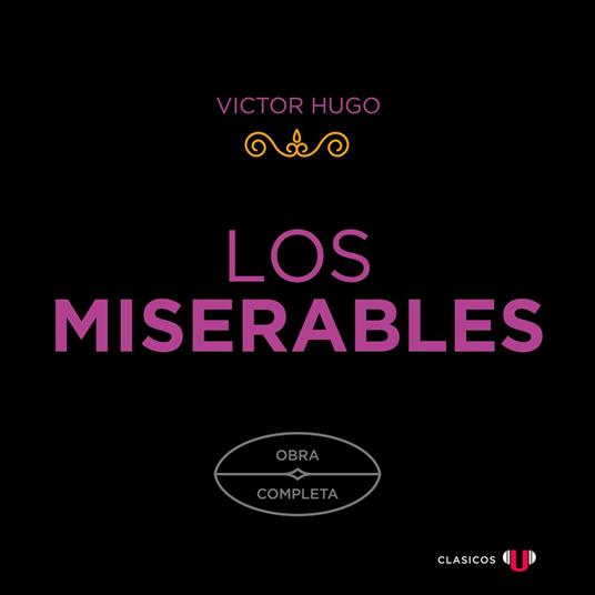 Los Miserables (Obra Completa) (Completo)