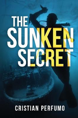 The sunken secret - Cristian Perfumo - cover