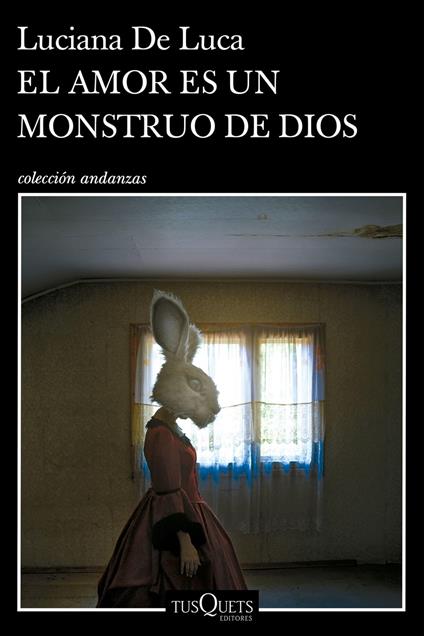El amor es un monstruo de dios