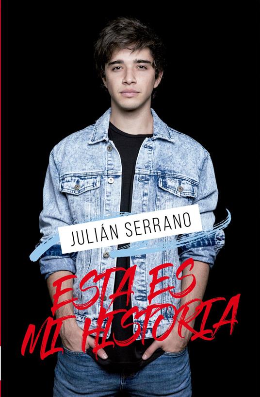 Esta es mi historia - Julián Serrano - ebook