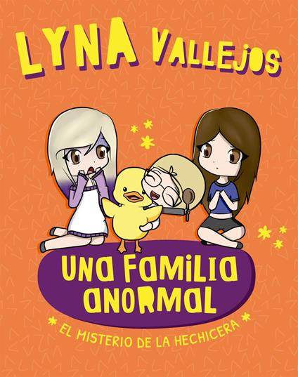 Una familia anormal. El misterio de la hechicera - Lyna Vallejos - ebook