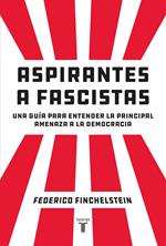 Aspirantes a fascistas