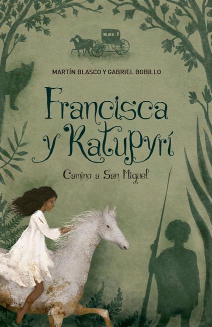 Francisca y Katupyrí - Martín Blasco,Gabriel Bobillo - ebook