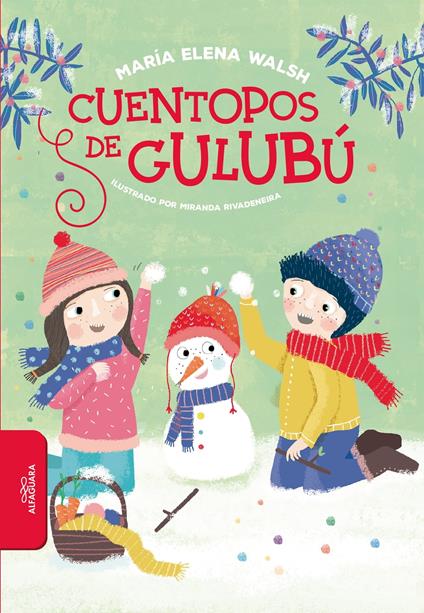 Cuentopos de Gulubú - María Elena Walsh - ebook