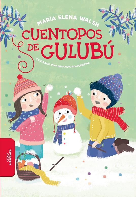 Cuentopos de Gulubú - María Elena Walsh - ebook