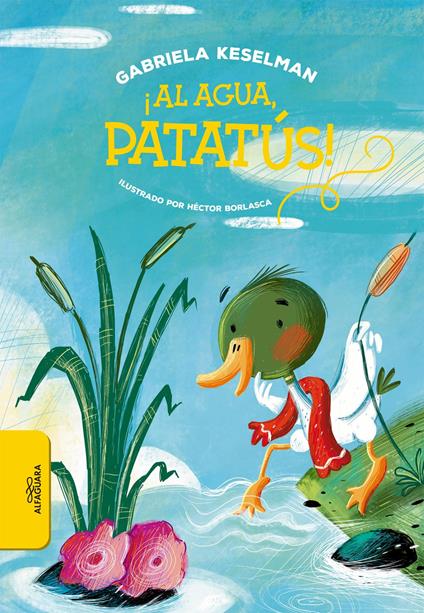 ¡Al agua Patatús! - Gabriela Keselman - ebook