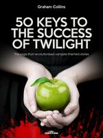50 Keys to the Success of Twilight