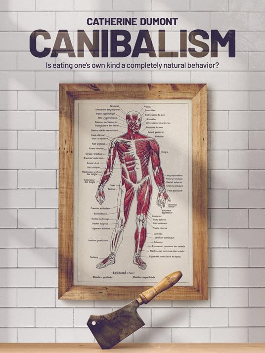 Cannibalims - Catherine Dumont - ebook