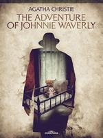 The Adventure of Johnnie Waverly