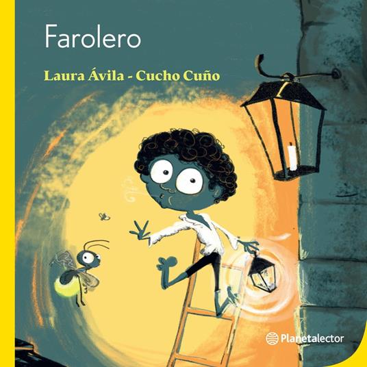 Farolero - Laura Avila,Cucho Cuño - ebook