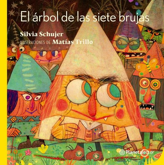 El árbol de las siete brujas - Silvia Schujer,Matías Trillo - ebook