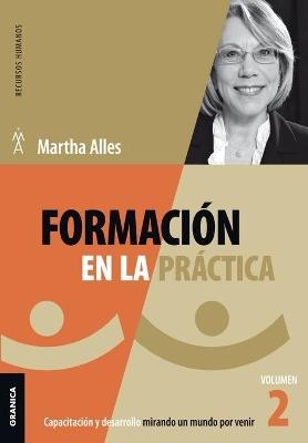 FORMACION EN LA PRACTICA - MARTHA ALLES - cover