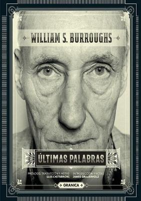 ULTIMAS PALABRAS - WILLIAM S. BURROUGHS - cover